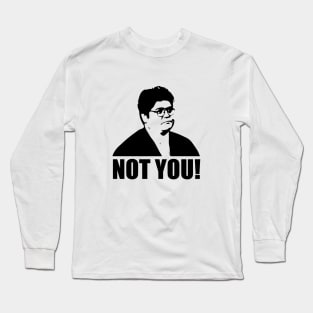 Not you, Guillermo- what we do in the shadows Long Sleeve T-Shirt